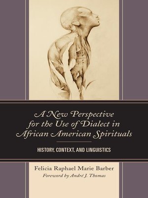 cover image of A New Perspective for the Use of Dialect in African American Spirituals
